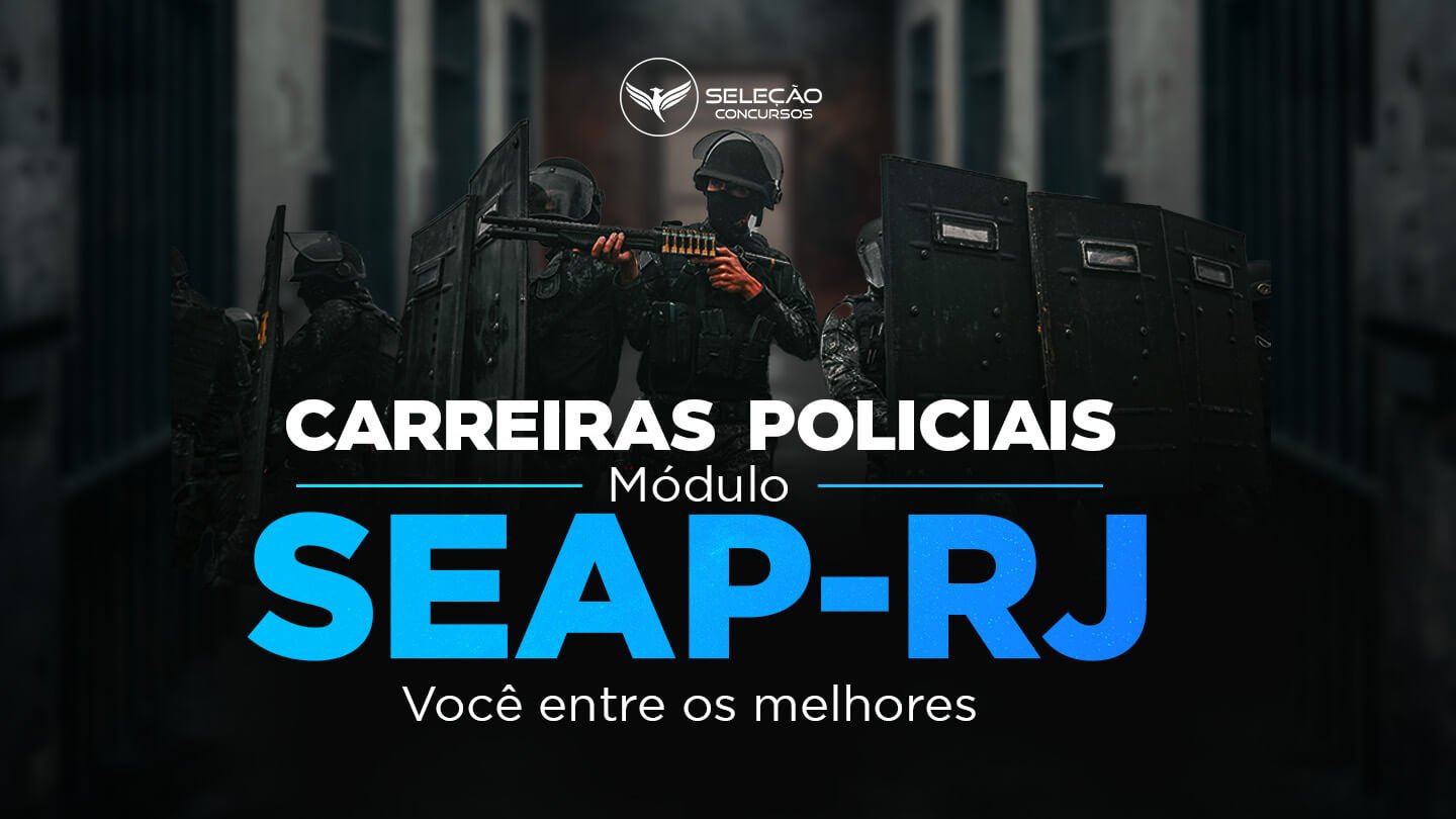 Carreiras Policiais | Módulo SEAP-RJ | On-line