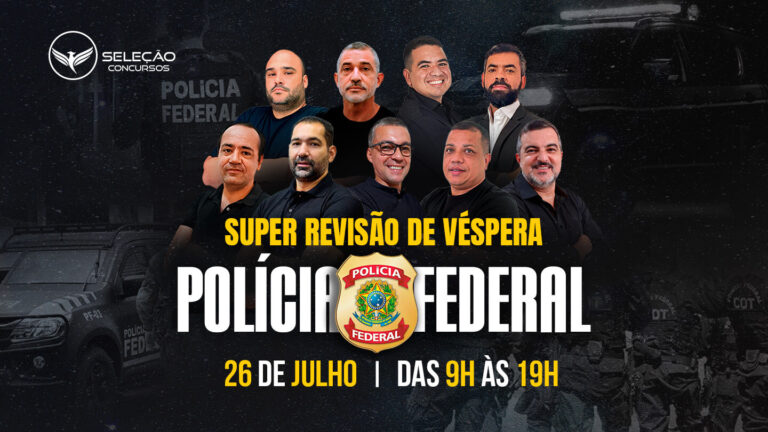 Super Revisão de Véspera | Polícia Federal 2025 | Presencial