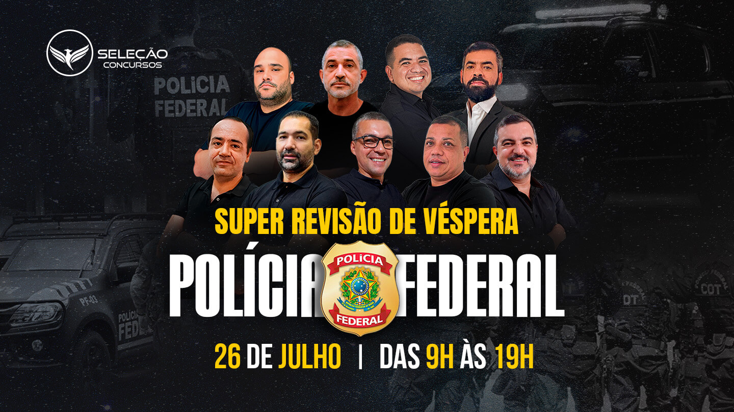 Super Revisão de Véspera | Polícia Federal 2025 | Presencial