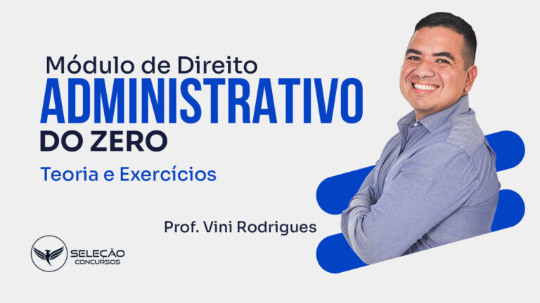 Direito Administrativo do Zero | Prof. Vini Rodrigues